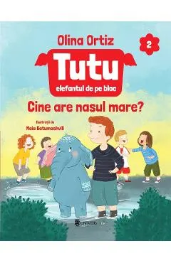 Coperta cărții Tutu, elefantul de pe bloc Vol.2: Cine are nasul mare?