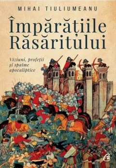 Coperta cărții Împărățiile răsăritului