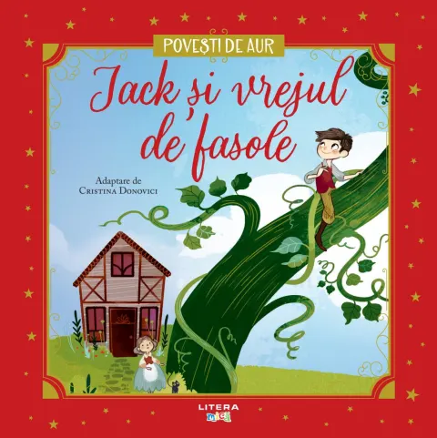 Coperta cărții Jack si vrejul de fasole. Volumul 21. Povesti de Aur
