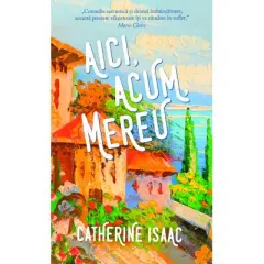 Coperta cărții Aici, acum, mereu