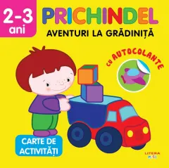 Coperta cărții Prichindel. Aventuri la gradinita. Carte de activitati cu autocolante (2-3 ani)