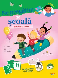 Coperta cărții Ne pregatim de scoala. Numaram si scriem