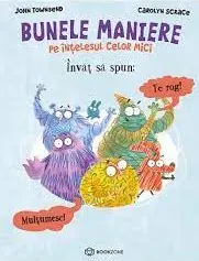 Coperta cărții Învăț să spun te rog și mulțumesc