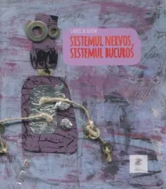 Coperta cărții Sistemul nervos, sistemul bucuros