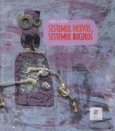 Coperta cărții Sistemul nervos, sistemul bucuros
