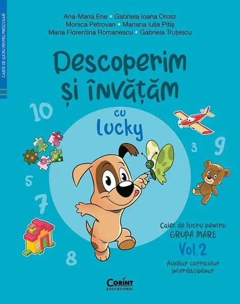 Coperta cărții Descoperim și învățăm cu Lucky. Caiet de lucru pentru GRUPA MARE (Vol. 2)