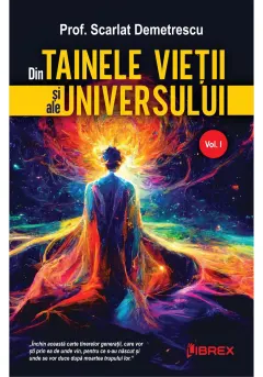 Coperta cărții Din Tainele Vietii si ale Universului, Vol. 1