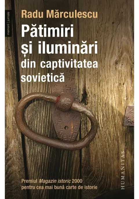 Coperta cărții Patimiri si iluminari din captivitatea sovietica