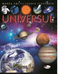 Coperta cărții Marea enciclopedie ilustrata - Universul