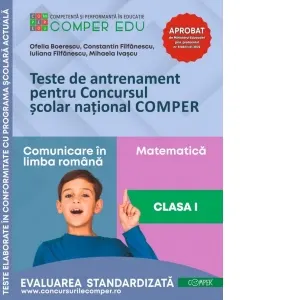 Coperta cărții Teste de antrenament pentru Concursul scolar national COMPER. Comunicare in limba romana. Matematica. Clasa I