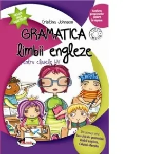 Coperta cărții Gramatica limbii engleze pentru clasele I-IV
