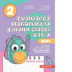Coperta cărții Evaluarea Nationala 2027 la finalul clasei a II-a. Citit, scris, matematica si explorarea mediului