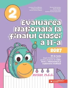 Coperta cărții Evaluarea Nationala 2027 la finalul clasei a II-a. Citit, scris, matematica si explorarea mediului