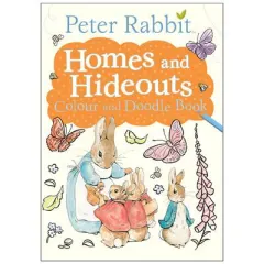 Coperta cărții Peter Rabbit: Homes and Hideouts Colour and Doodle Book