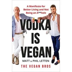 Coperta cărții Vodka is Vegan