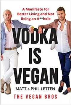 Coperta cărții Vodka is Vegan
