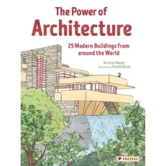 Coperta cărții The Power of Architecture: 25 Modern Buildings from Around the World