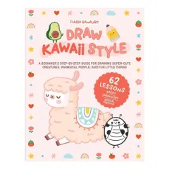 Coperta cărții Draw Kawaii Style: A Beginner's Step-By- Step Guide(...)
