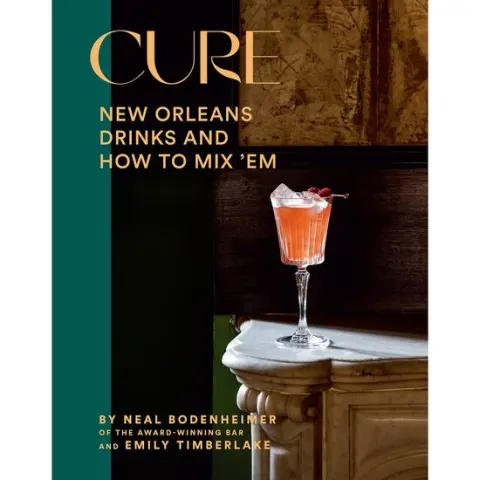 Coperta cărții Cure New Orleans Drinks and How to Mix 'Em from the Award-Winning Bar