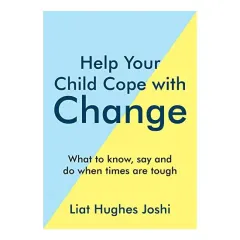 Coperta cărții Help Your Child Cope with Change, Liat Hughes Joshi