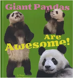 Coperta cărții Giant Pandas Are Awesome! (A+ Books: Awesome Asian Animals)