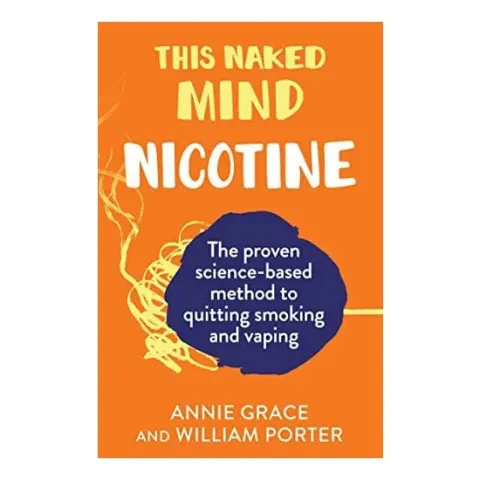 Coperta cărții This Naked Mind Nicotine
