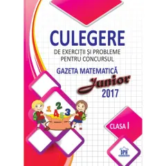 Coperta cărții Culegere de exercitii si probleme pentru concursul Gazeta Matematica Junior - clasa I