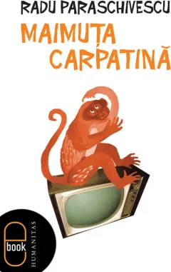 Coperta cărții Maimuta carpatina (epub)