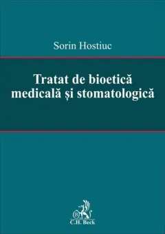 Coperta cărții Tratat de bioetică medicală și stomatologică