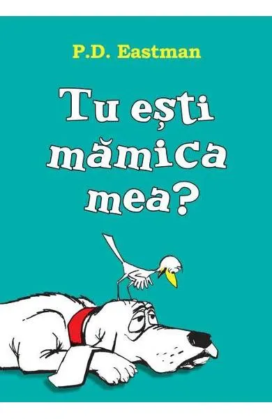 Coperta cărții Tu esti mamica mea?
