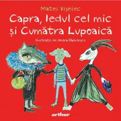 Coperta cărții Capra, Iedul cel mic și Cumătra Lupoaică