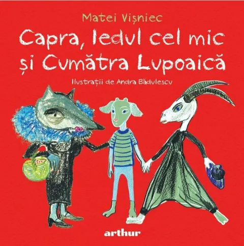 Coperta cărții Capra, Iedul cel mic și Cumătra Lupoaică