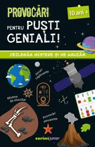 Coperta cărții Provocări pentru puști geniali (10 ani)