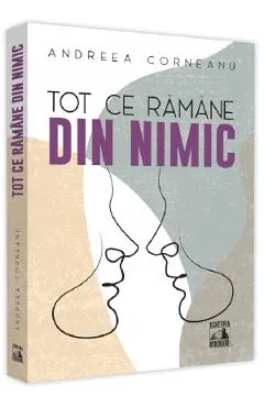 Coperta cărții Tot ce ramane din nimic