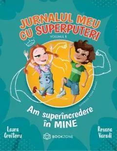 Coperta cărții Jurnalul meu cu superputeri (vol. 1)