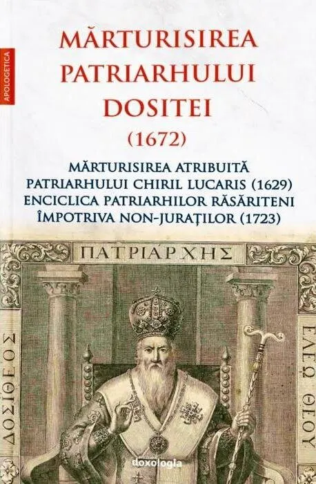 Coperta cărții Mărturisirea Patriarhului Dositei