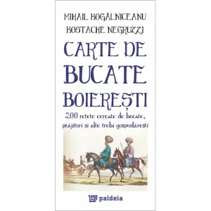 Coperta cărții Carte de bucate boieresti: 200 retete cercate de bucate, prajituri si alte trebi gospodaresti