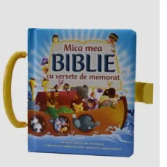 Coperta cărții Mica mea Biblie cu versete de memorat. Versete biblice de memorat explicate cu ajutorul unor povestiri nepieritore
