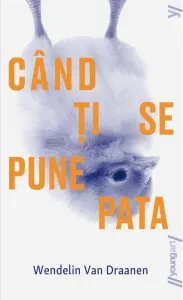 Coperta cărții Cand ti se pune pata