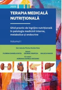 Coperta cărții Terapia medicala nutritionala. Ghid practic de ingrijire nutritionala in patologia medicinii interne, metabolice si endocrine. Volumul I
