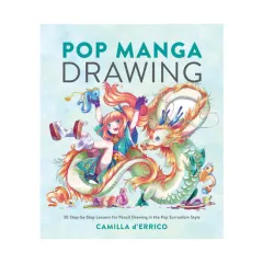 Coperta cărții Pop manga drawing: 30 step-by-step lessons for pencil drawing in the pop surrealism style