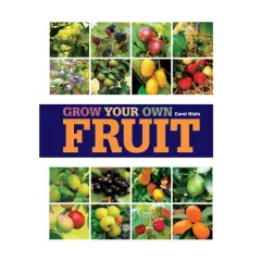 Coperta cărții Grow your own fruit