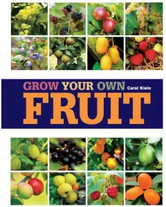 Coperta cărții Grow your own fruit