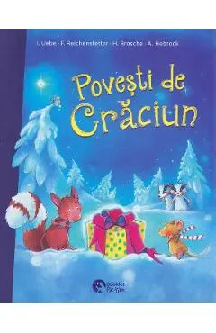 Coperta cărții Povesti de Craciun - I. Uebe, F. Reichenstetter, H. Brosche, A. Hebrock