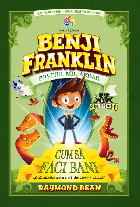 Coperta cărții Benji Franklin. Puștiul miliardar (vol.1)