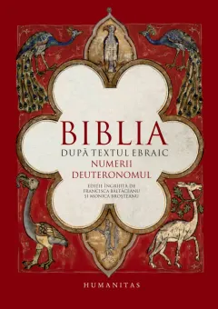 Coperta cărții Biblia după textul ebraic. Numerii. Deuteronomul