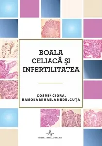Coperta cărții Boala celiaca si infertilitatea