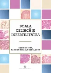 Coperta cărții Boala celiaca si infertilitatea