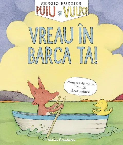 Coperta cărții Puiu si vulpoi. Vreau in barca ta!