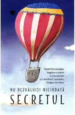 Coperta cărții Nu dezvaluiti niciodata secretul